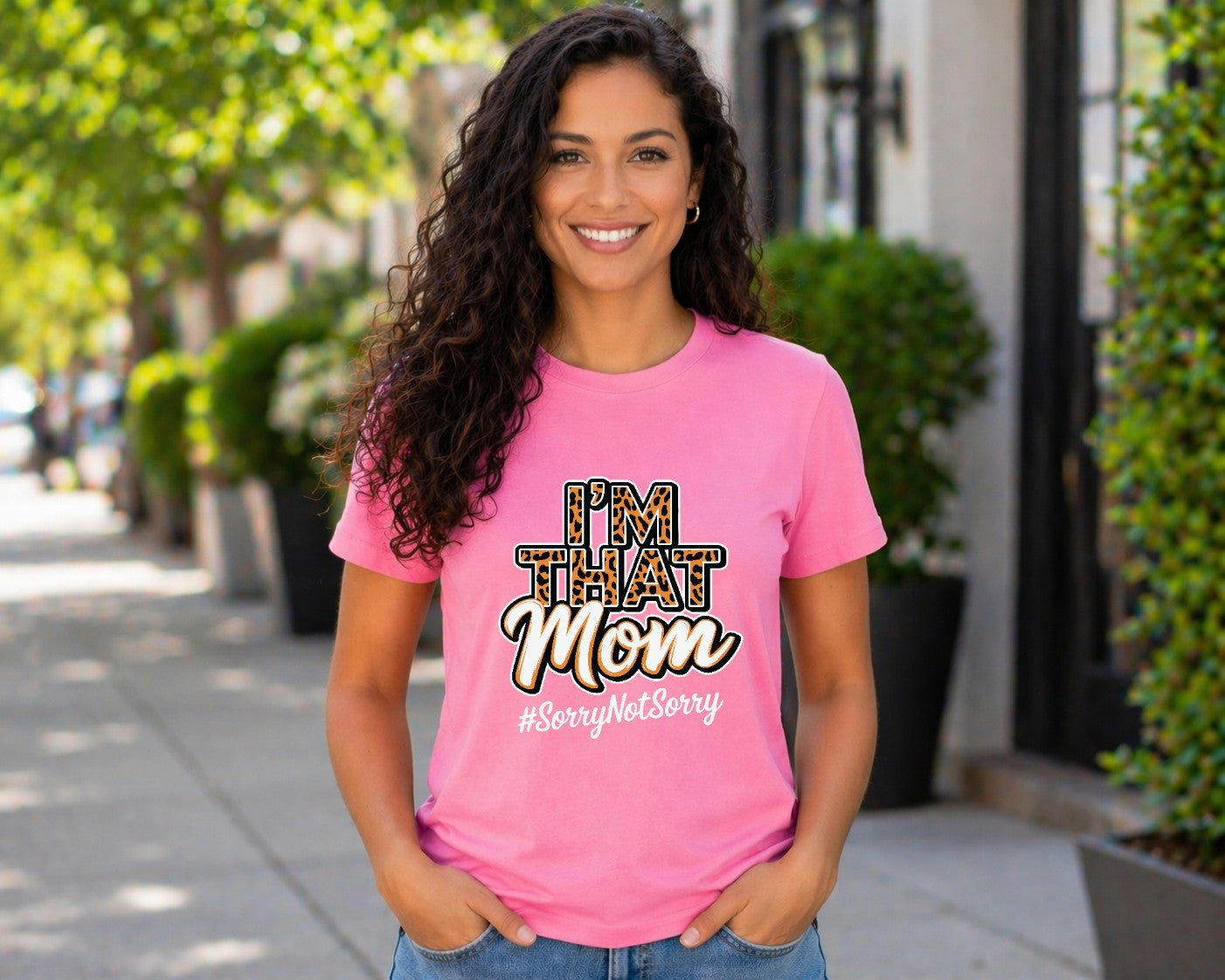 Funny “I’m that mom sorry not sorry” t-shirt bold mom attitude Mother’s Day gift